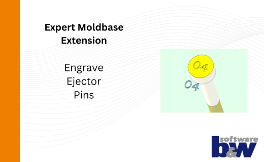 New Feature in Expert Moldbase Extension: Engraved Texts for Ejector Pins